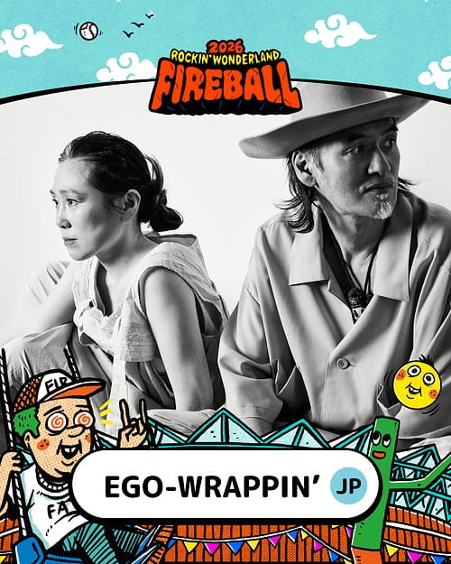 2026 火球祭演出陣容 EGO-WRAPPIN’ (JP)