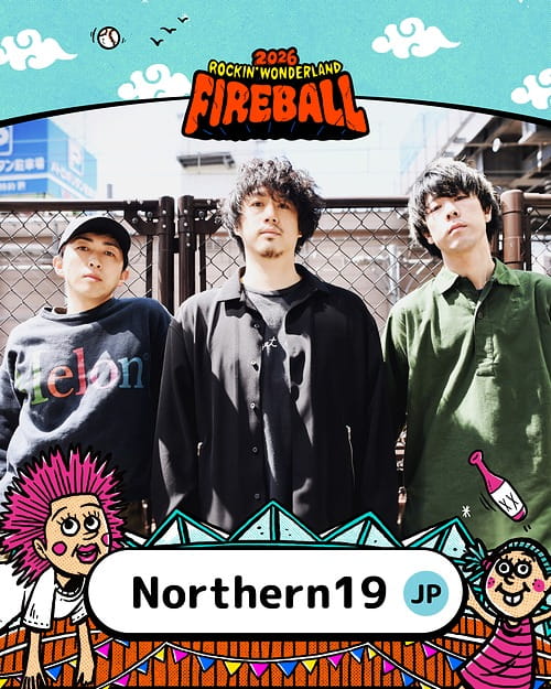 2026 火球祭演出陣容 Northern19 (JP)